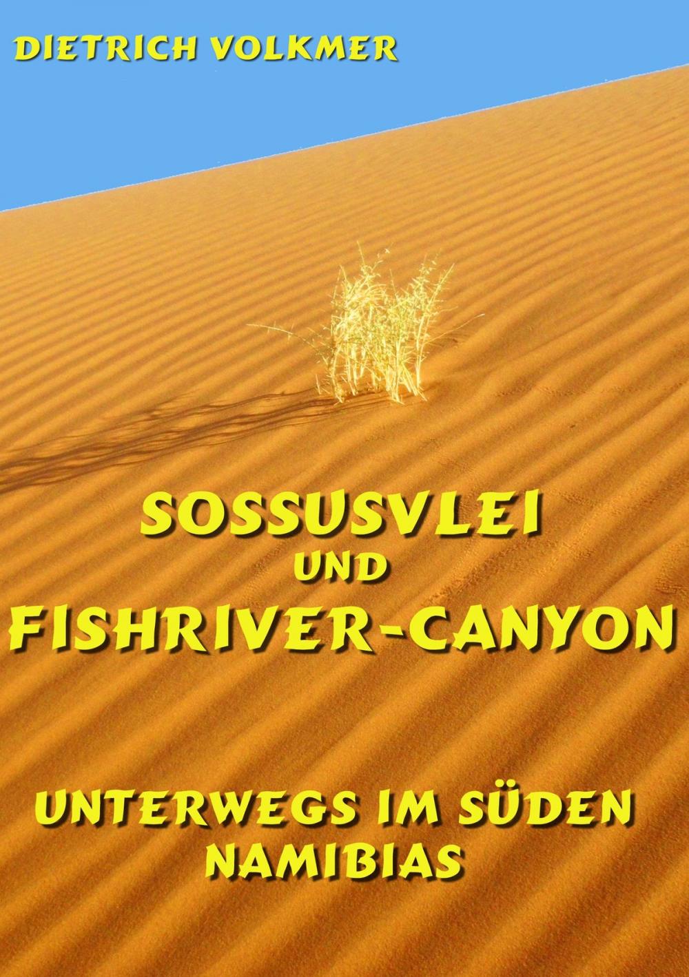 Big bigCover of Sossusvlei und Fishriver-Canyon