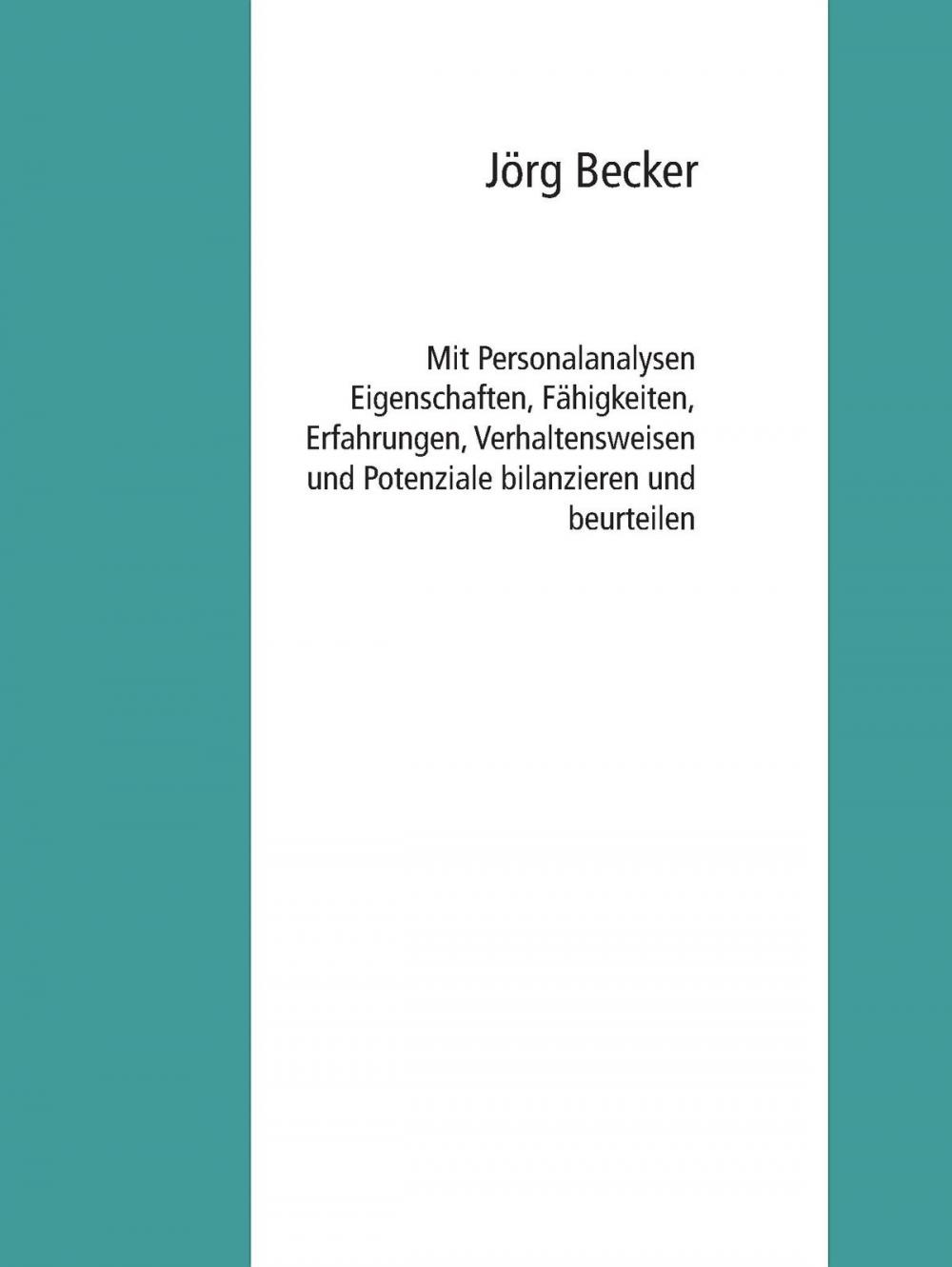 Big bigCover of Mit Personalanalysen Eigenschaften, Fähigkeiten, Erfahrungen, Verhaltensweisen und Potenziale bilanzieren und beurteilen