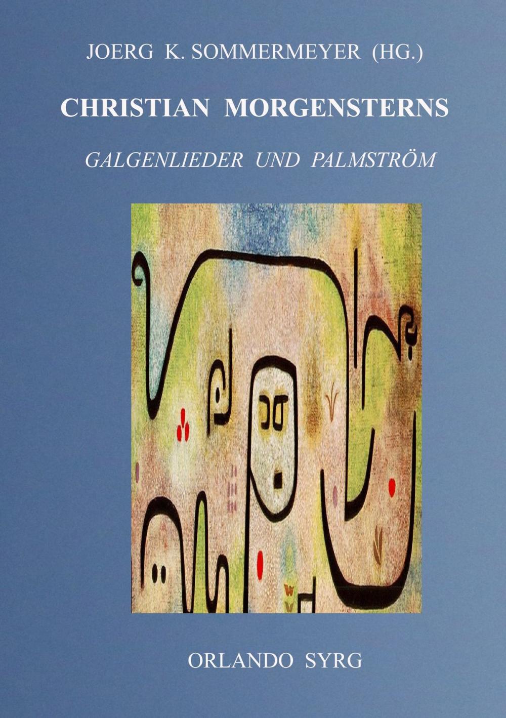 Big bigCover of Christian Morgensterns Galgenlieder und Palmström