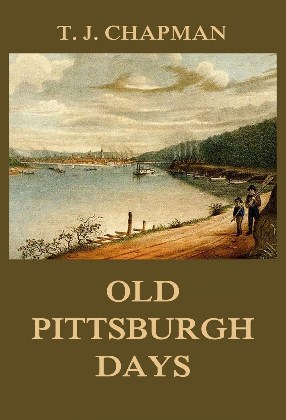 Big bigCover of Old Pittsburgh Days