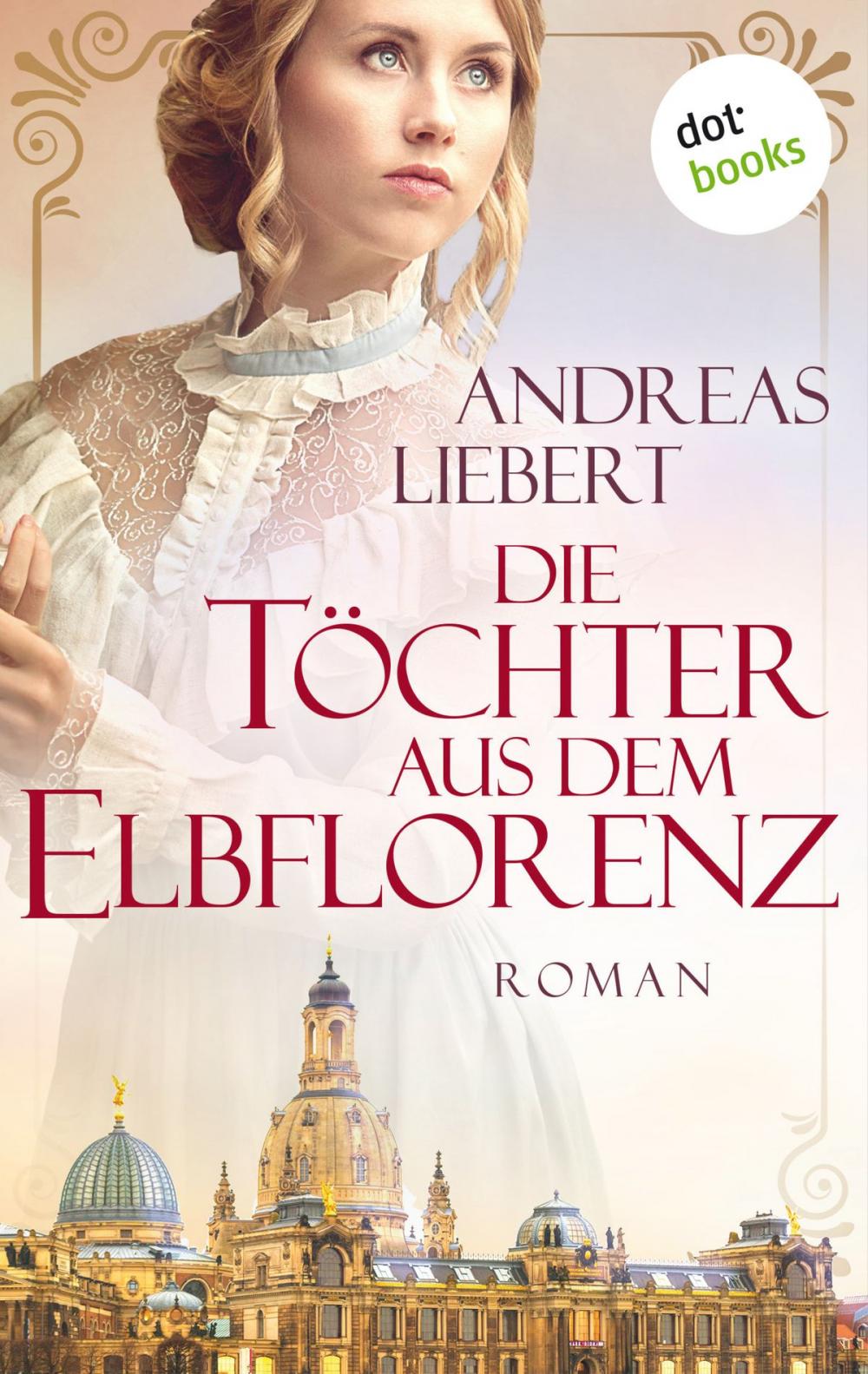 Big bigCover of Die Töchter aus dem Elbflorenz