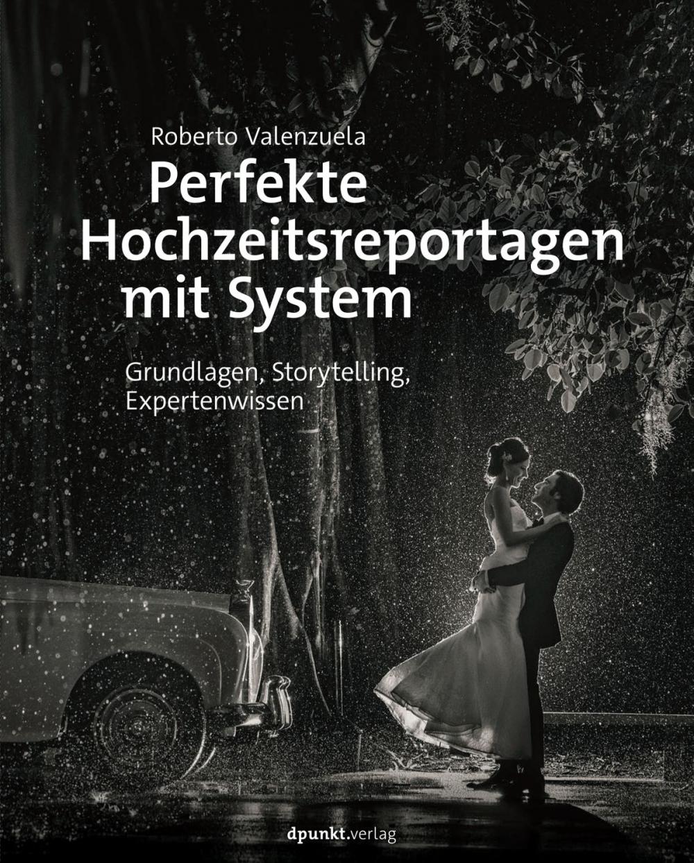 Big bigCover of Perfekte Hochzeitsreportagen mit System