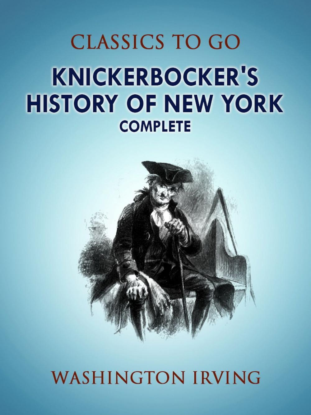 Big bigCover of Knickerbocker's History of New York, Complete