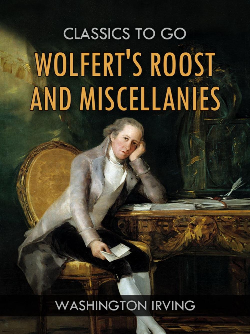 Big bigCover of Wolfert's Roost, and Miscellanies