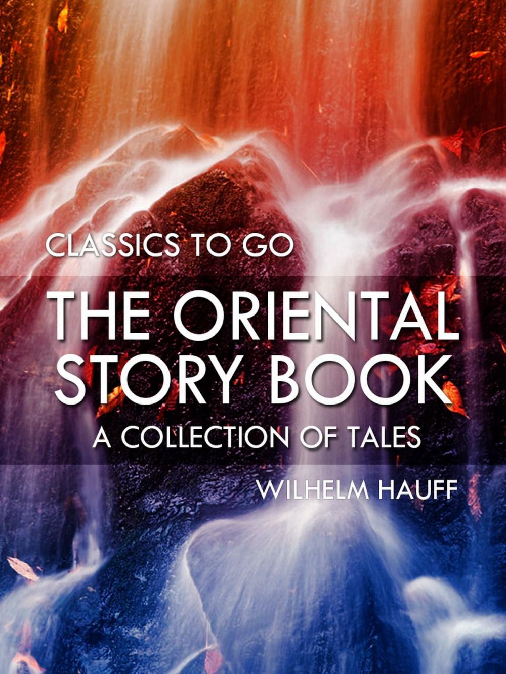 Big bigCover of The Oriental Story Book: A Collection of Tales