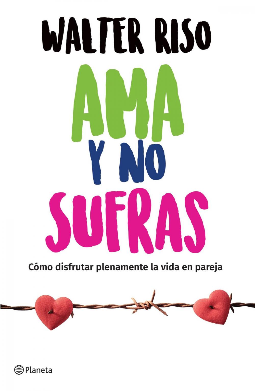 Big bigCover of Ama y no sufras (Edición mexicana)