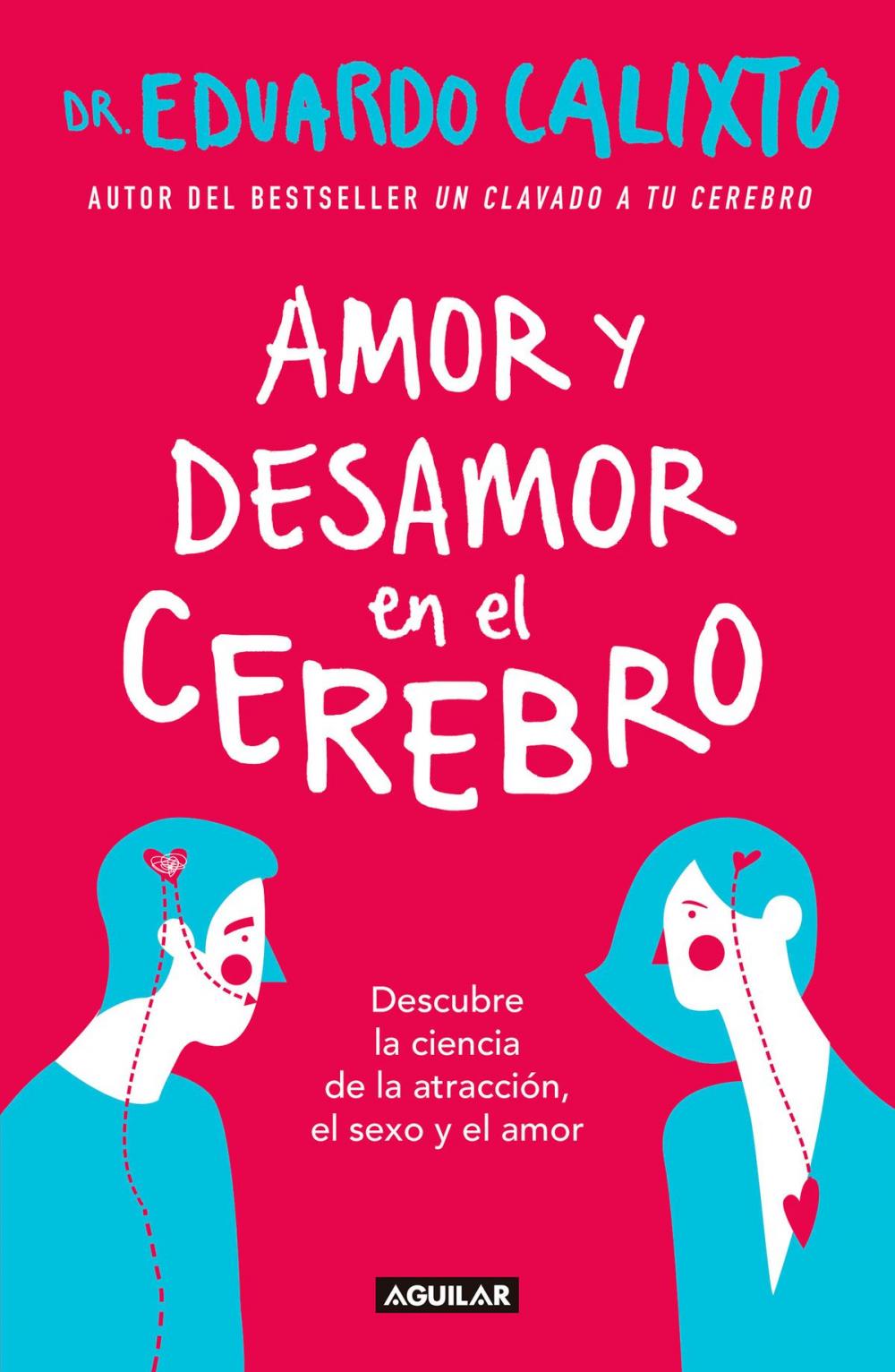 Big bigCover of Amor y desamor en el cerebro