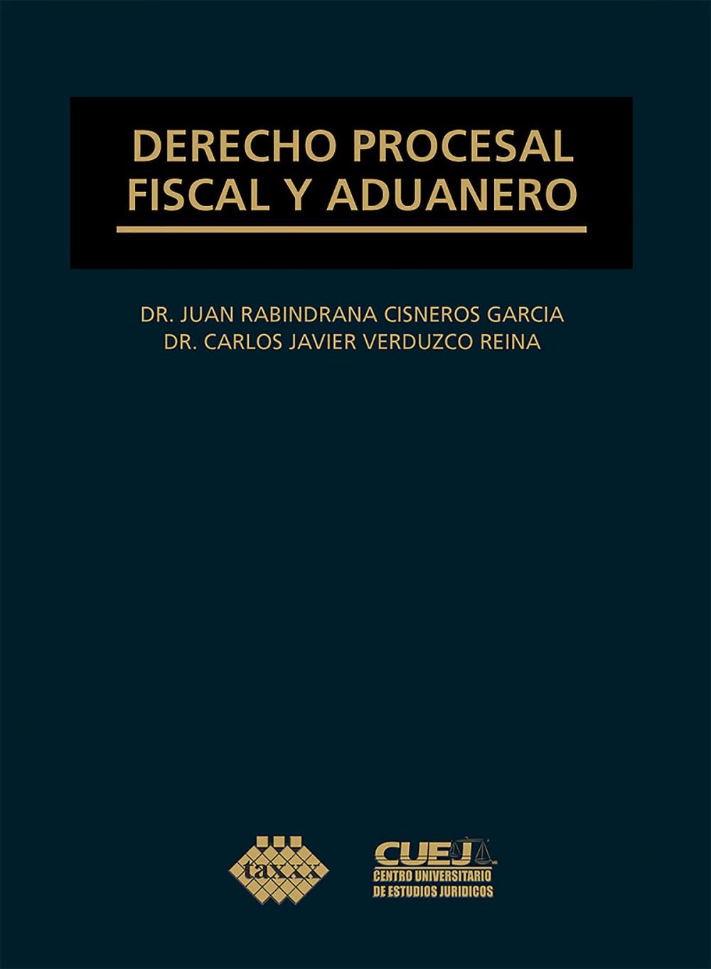 Big bigCover of Derecho procesal fiscal y aduanero