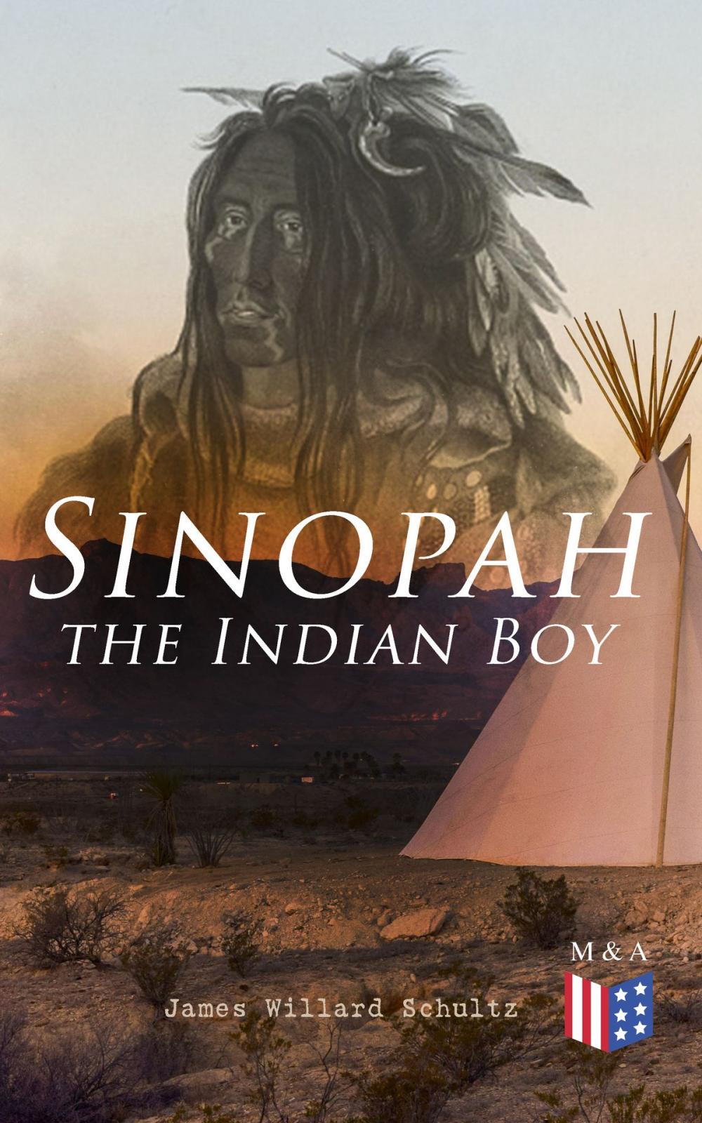 Big bigCover of Sinopah the Indian Boy