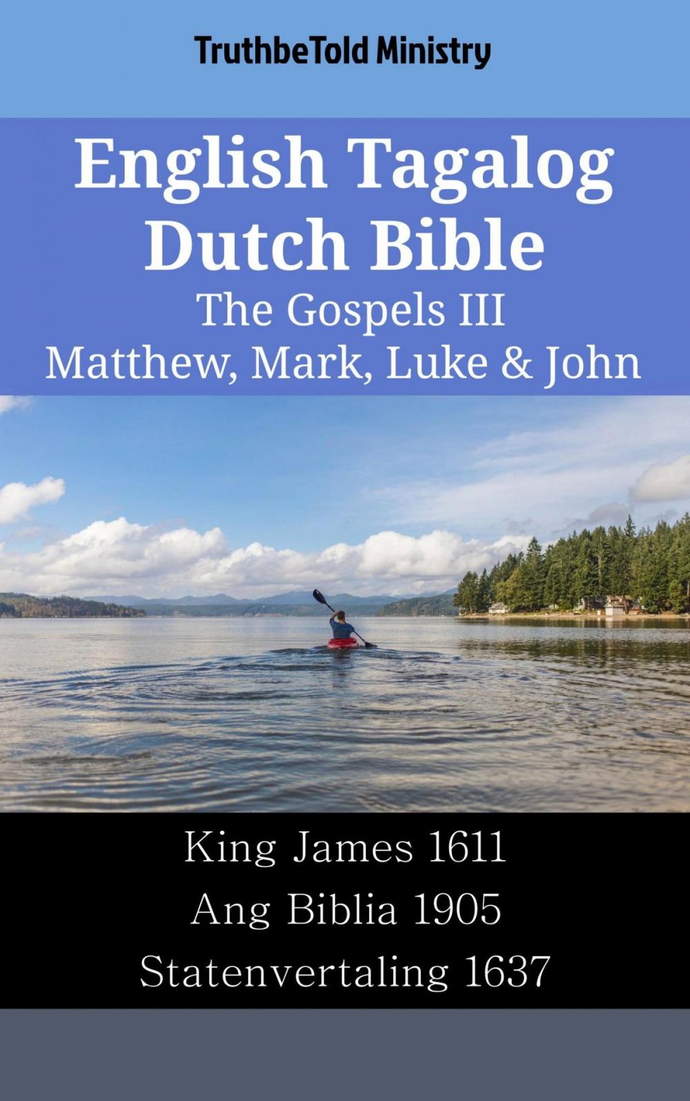 Big bigCover of English Tagalog Dutch Bible - The Gospels III - Matthew, Mark, Luke & John