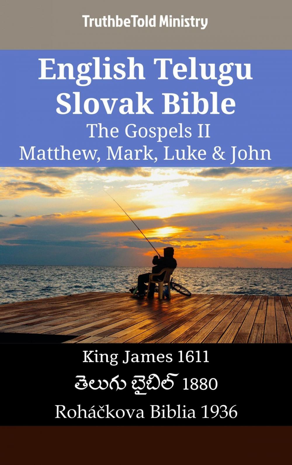 Big bigCover of English Telugu Slovak Bible - The Gospels II - Matthew, Mark, Luke & John