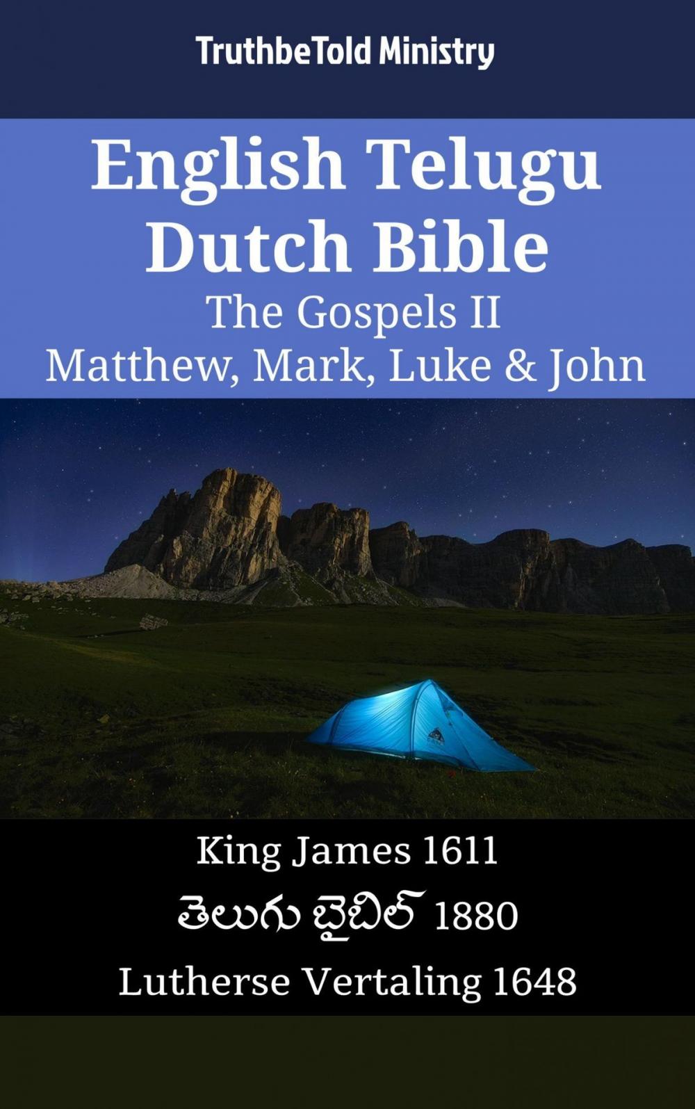 Big bigCover of English Telugu Dutch Bible - The Gospels II - Matthew, Mark, Luke & John