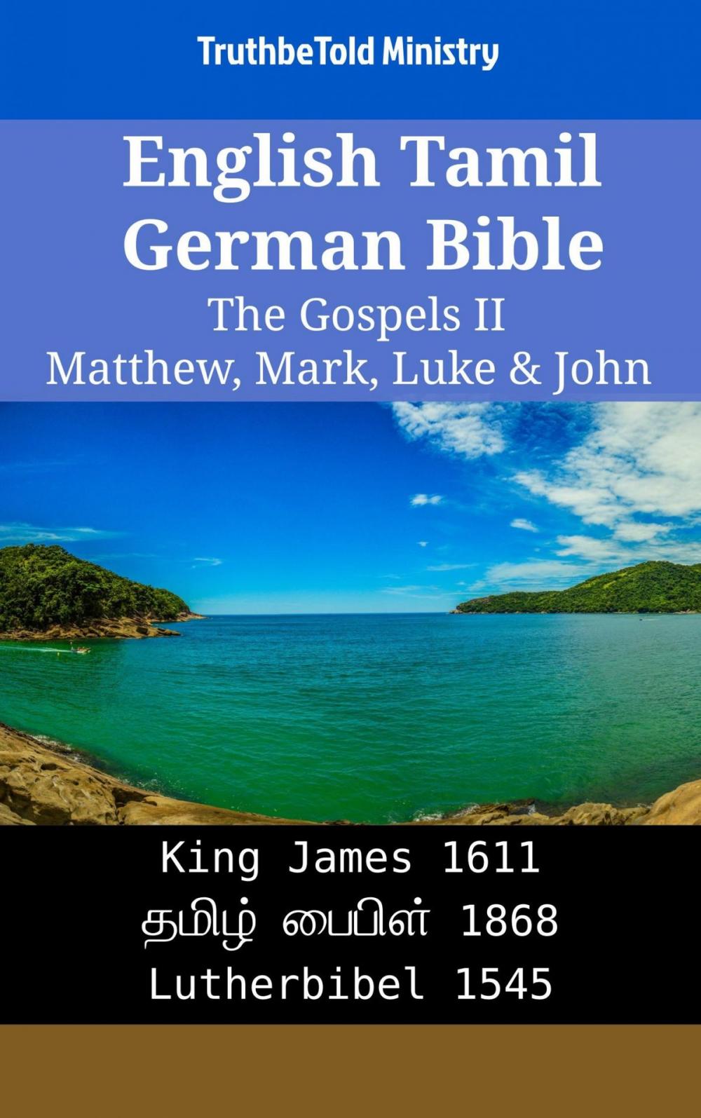 Big bigCover of English Tamil German Bible - The Gospels II - Matthew, Mark, Luke & John