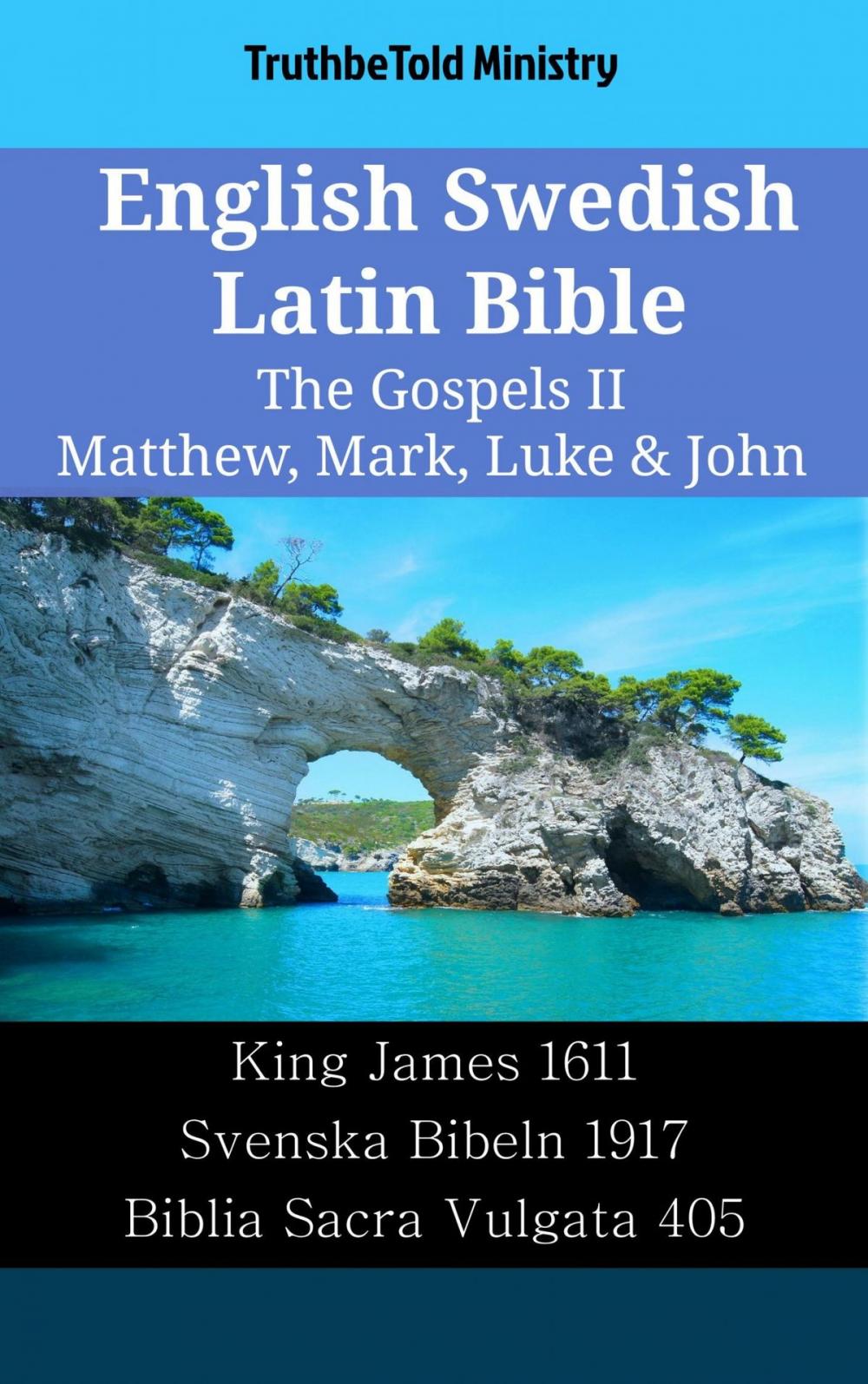 Big bigCover of English Swedish Latin Bible - The Gospels II - Matthew, Mark, Luke & John