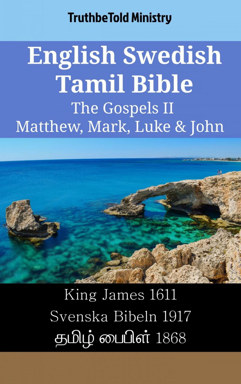 Big bigCover of English Swedish Tamil Bible - The Gospels II - Matthew, Mark, Luke & John