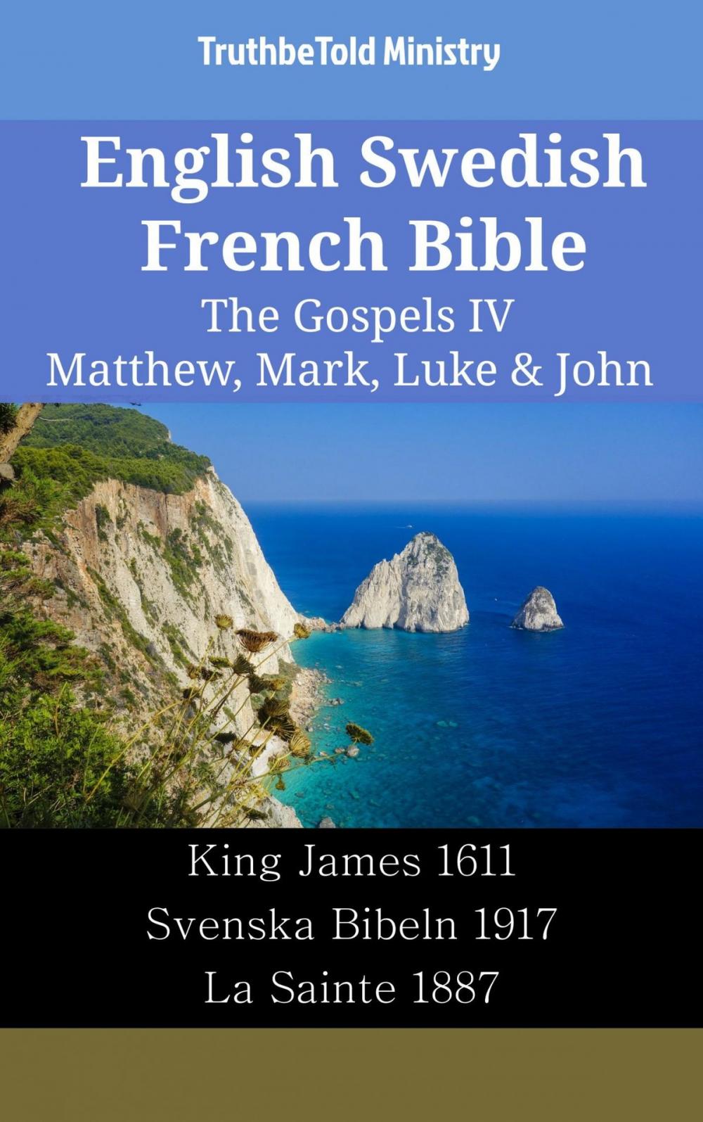 Big bigCover of English Swedish French Bible - The Gospels IV - Matthew, Mark, Luke & John