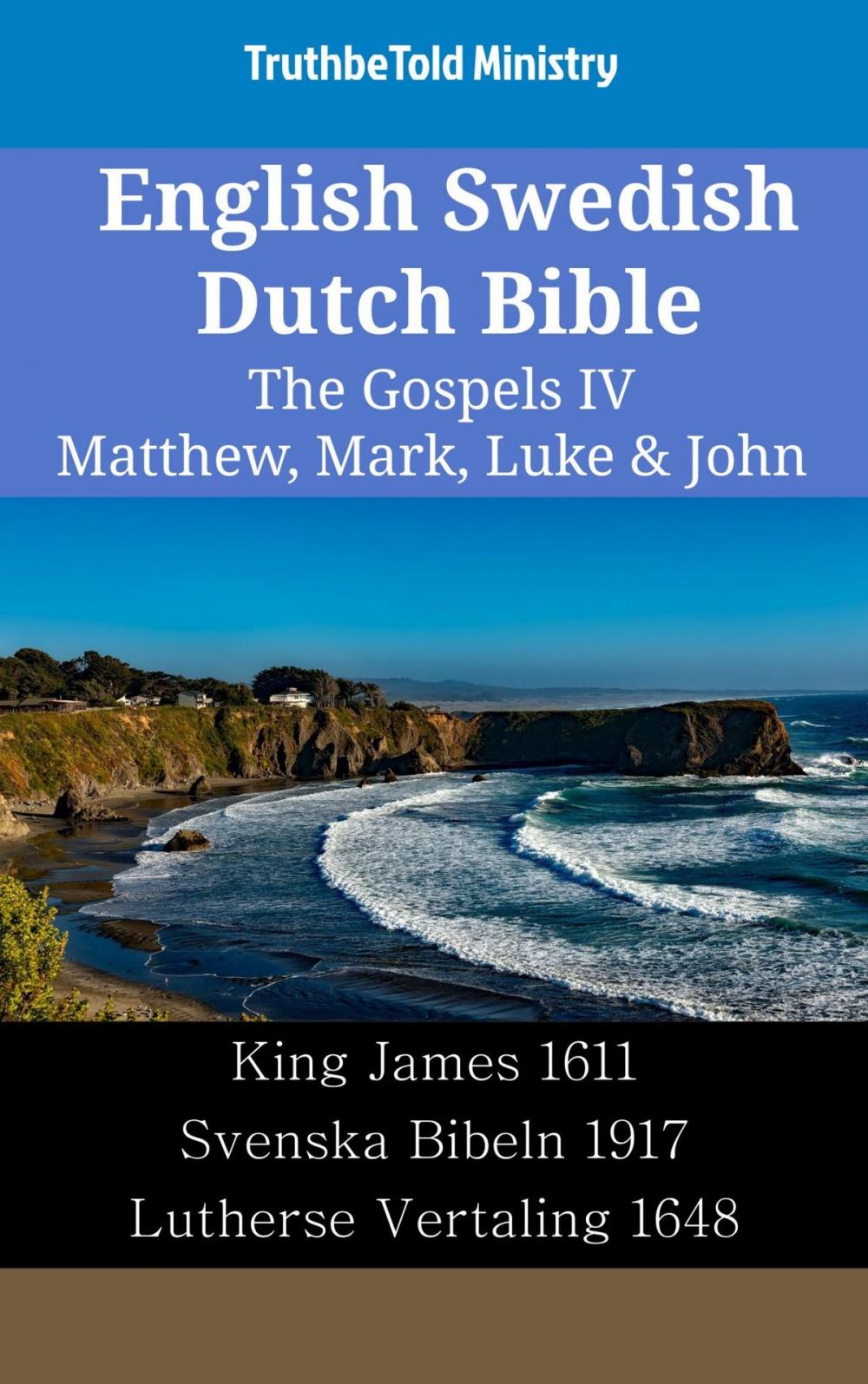 Big bigCover of English Swedish Dutch Bible - The Gospels IV - Matthew, Mark, Luke & John