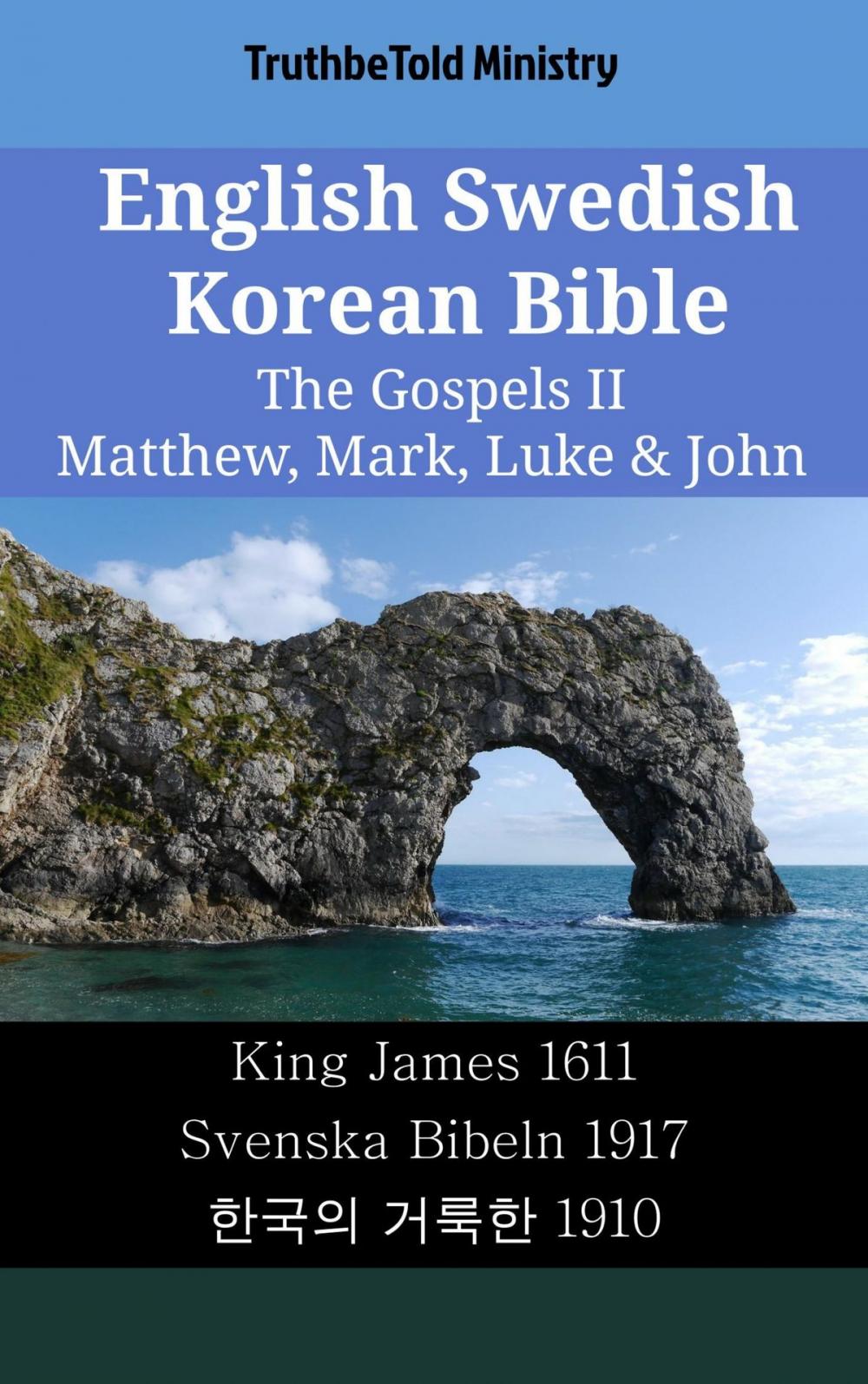 Big bigCover of English Swedish Korean Bible - The Gospels II - Matthew, Mark, Luke & John