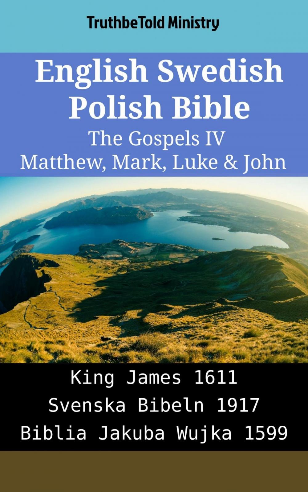 Big bigCover of English Swedish Polish Bible - The Gospels IV - Matthew, Mark, Luke & John