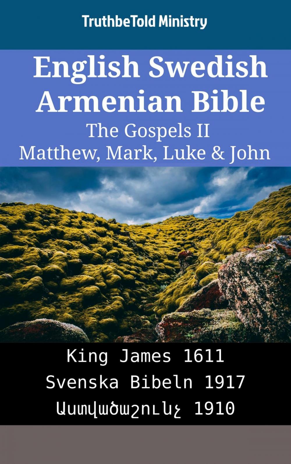 Big bigCover of English Swedish Armenian Bible - The Gospels II - Matthew, Mark, Luke & John