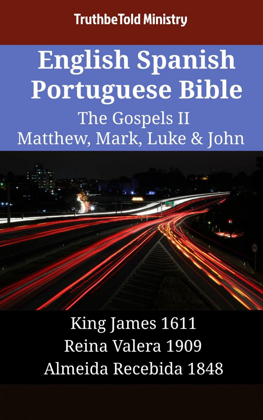 Big bigCover of English Spanish Portuguese Bible - The Gospels II - Matthew, Mark, Luke & John