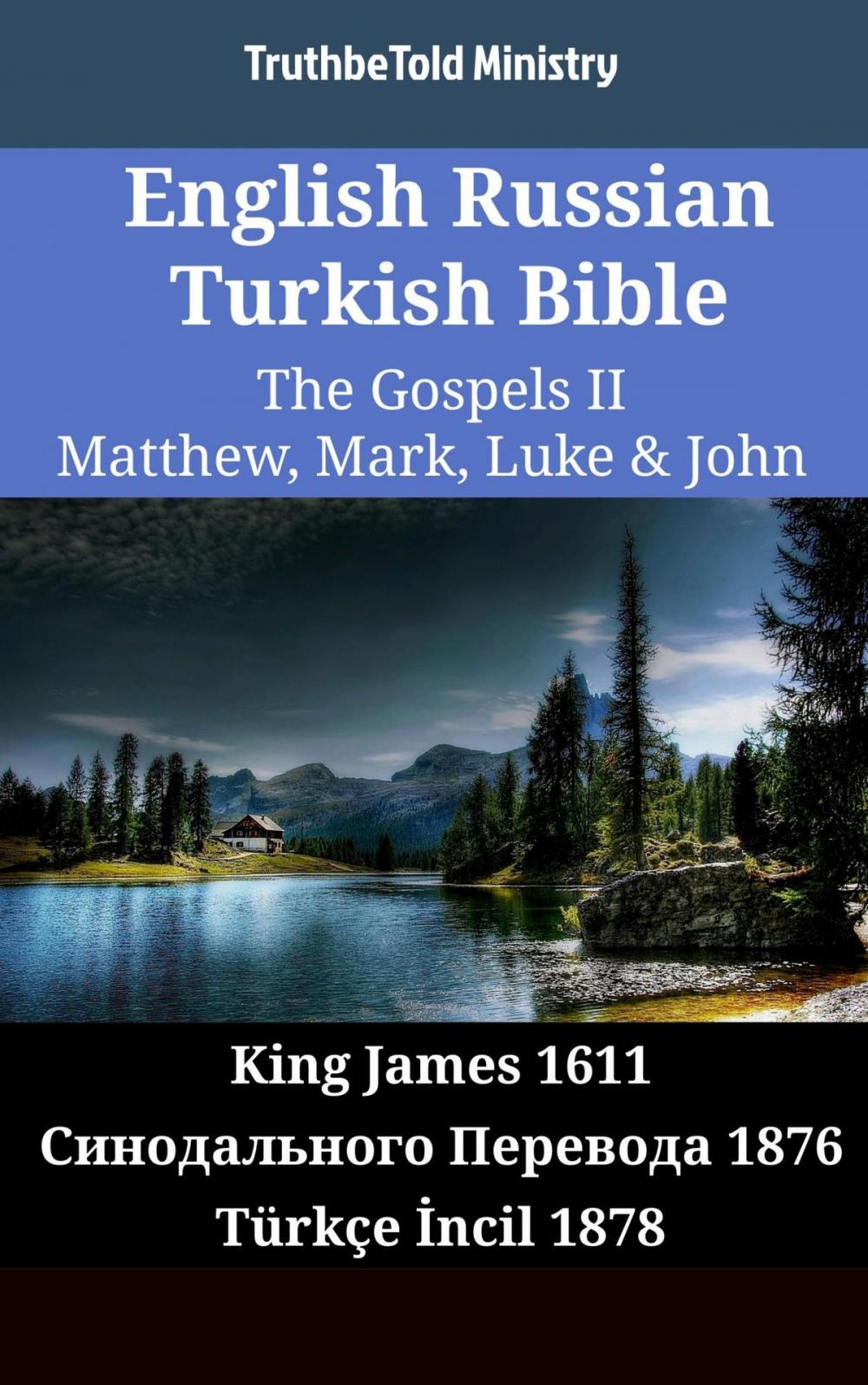 Big bigCover of English Russian Turkish Bible - The Gospels II - Matthew, Mark, Luke & John