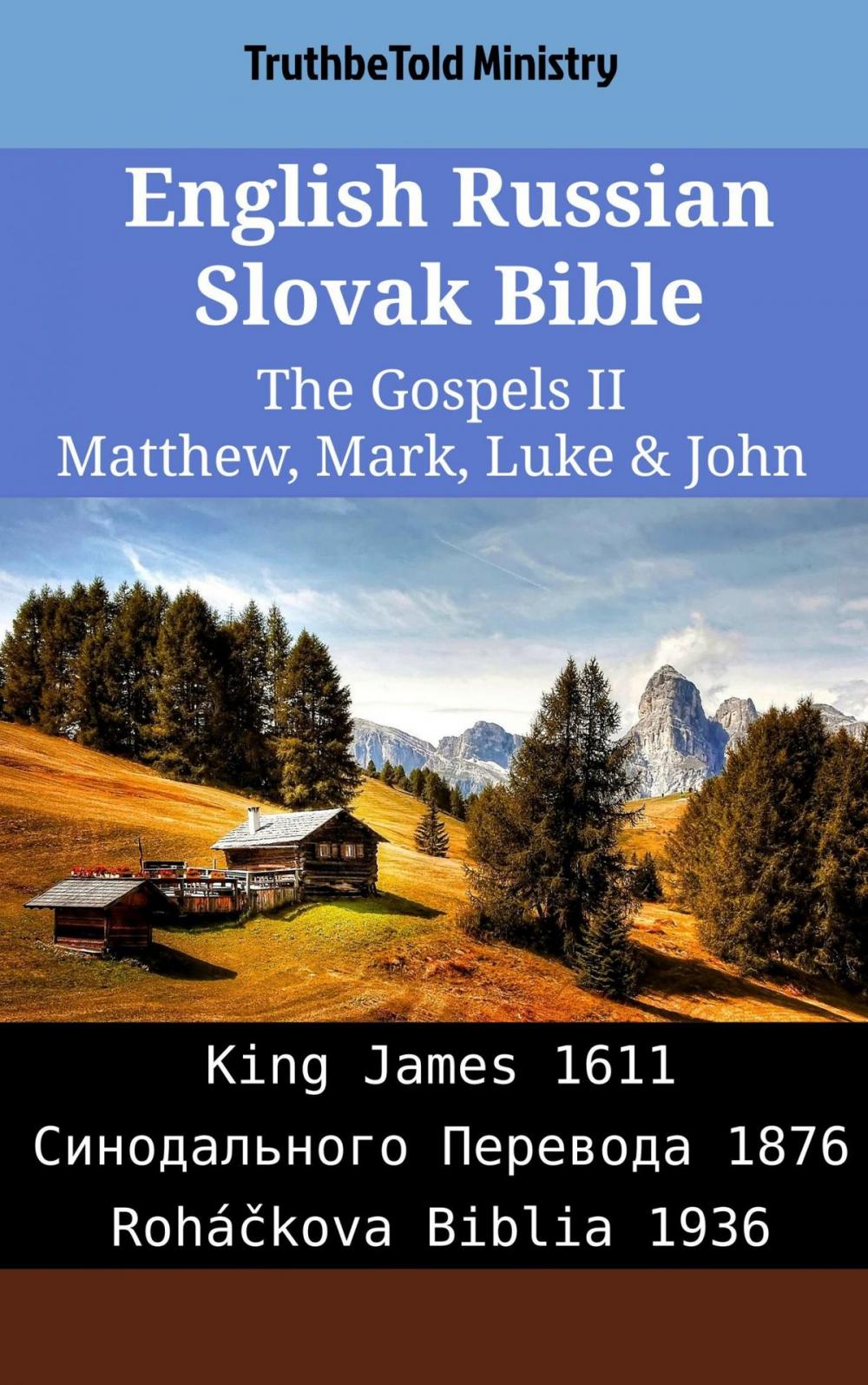 Big bigCover of English Russian Slovak Bible - The Gospels II - Matthew, Mark, Luke & John