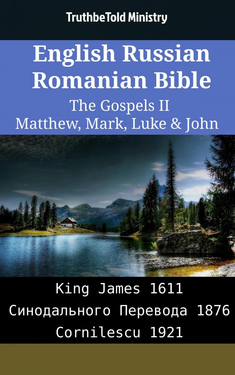 Big bigCover of English Russian Romanian Bible - The Gospels II - Matthew, Mark, Luke & John