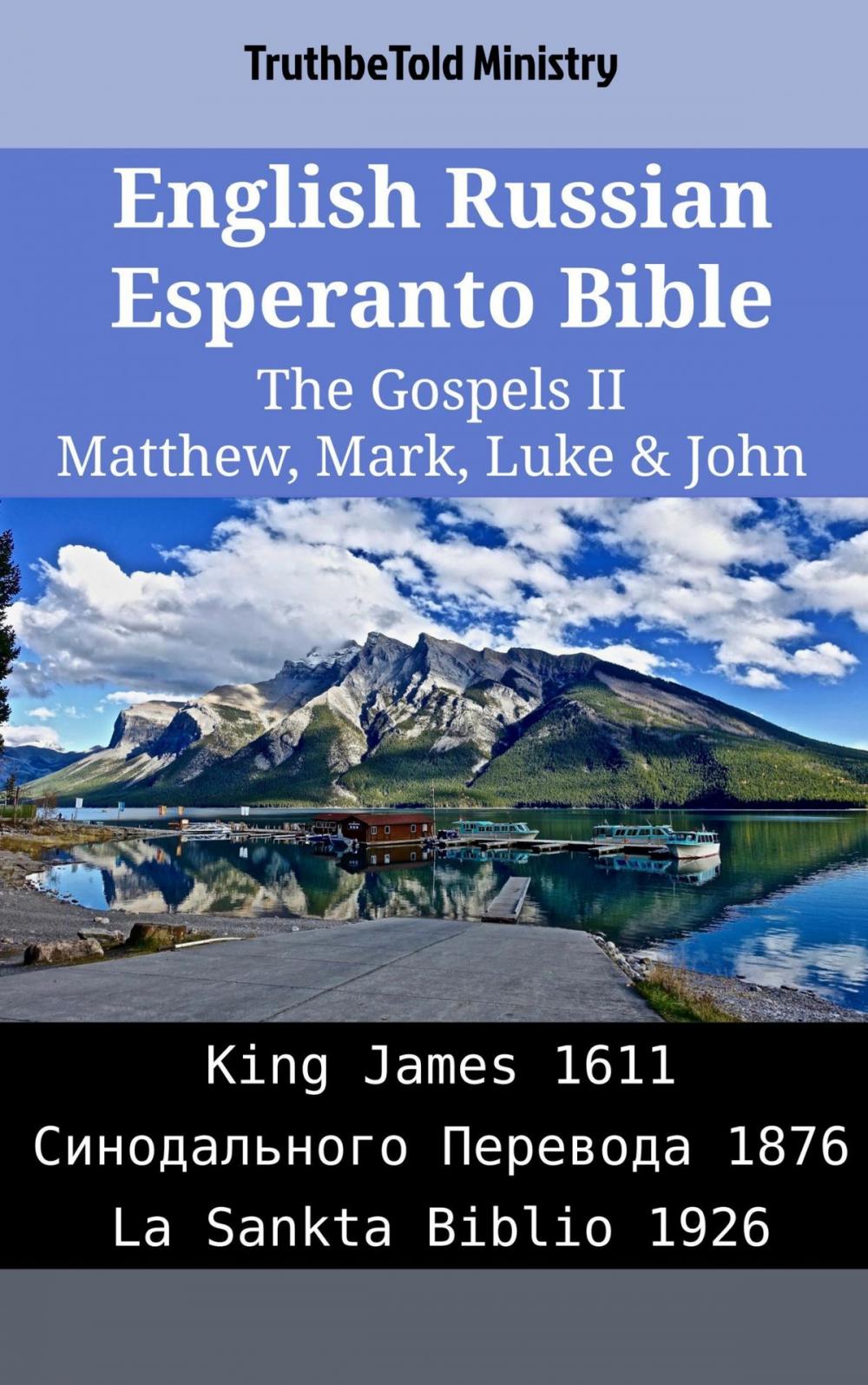 Big bigCover of English Russian Esperanto Bible - The Gospels II - Matthew, Mark, Luke & John