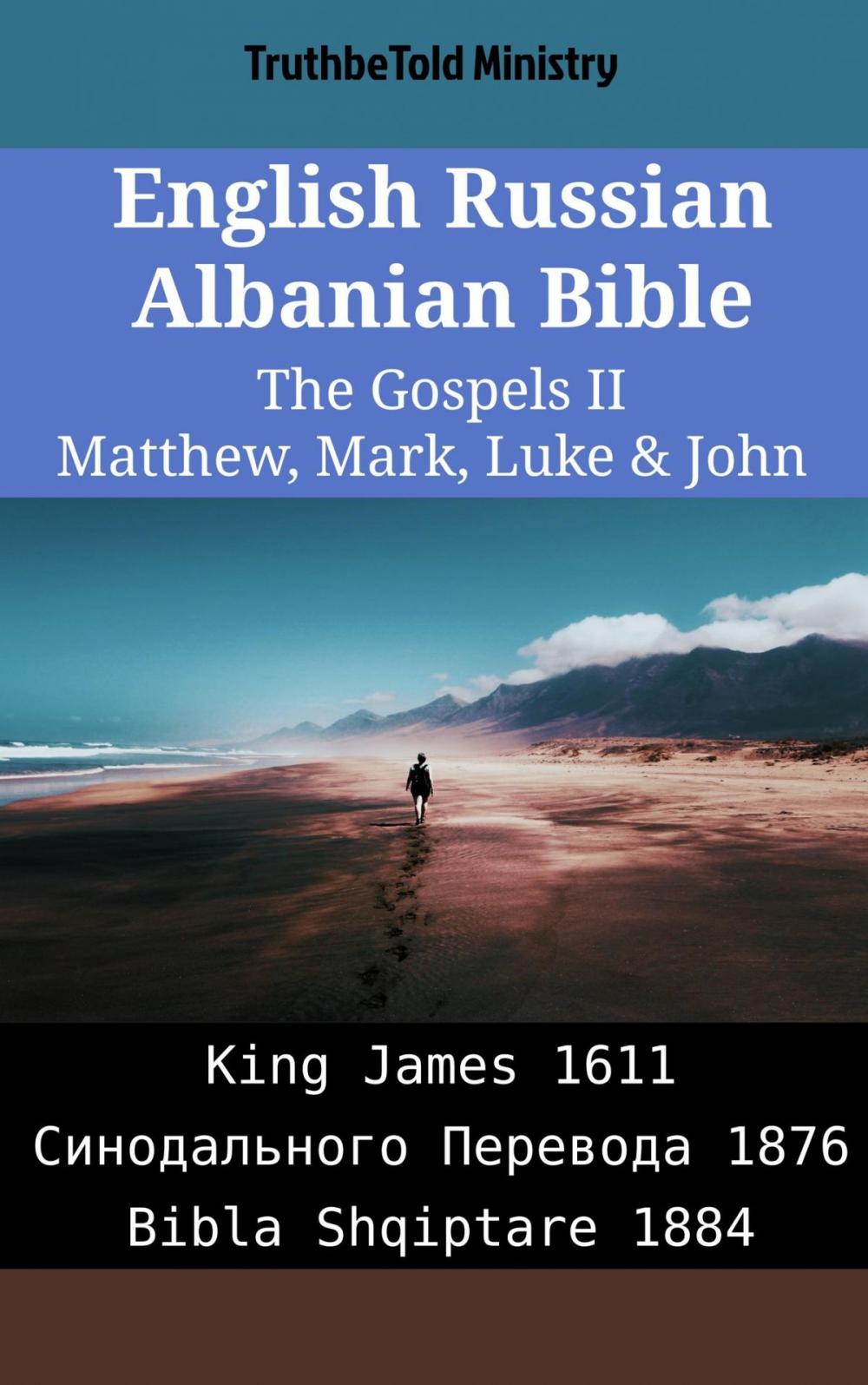 Big bigCover of English Russian Albanian Bible - The Gospels II - Matthew, Mark, Luke & John