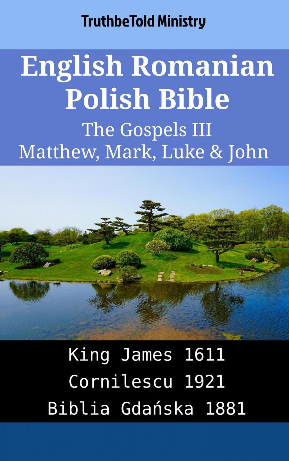 Big bigCover of English Romanian Polish Bible - The Gospels III - Matthew, Mark, Luke & John