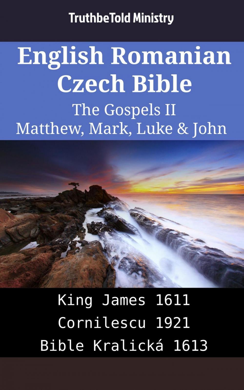 Big bigCover of English Romanian Czech Bible - The Gospels II - Matthew, Mark, Luke & John