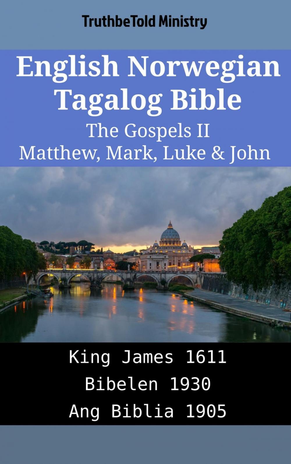 Big bigCover of English Norwegian Tagalog Bible - The Gospels II - Matthew, Mark, Luke & John