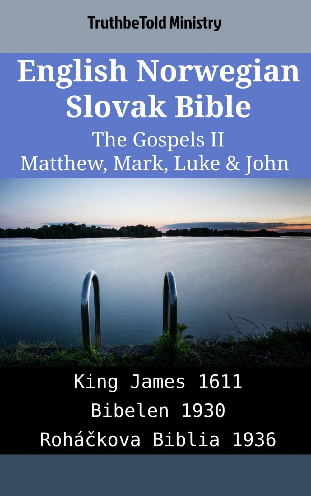 Big bigCover of English Norwegian Slovak Bible - The Gospels II - Matthew, Mark, Luke & John