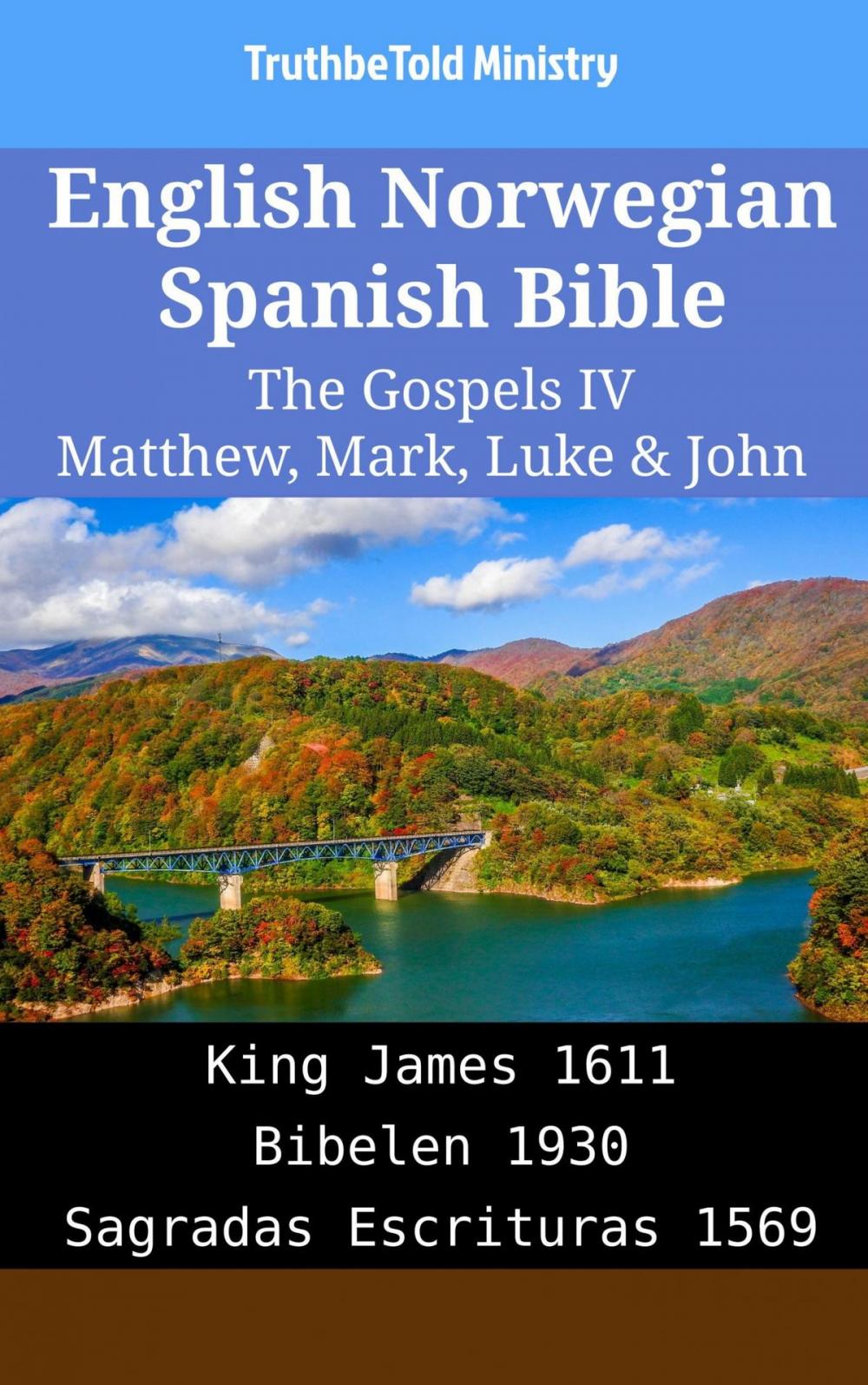 Big bigCover of English Norwegian Spanish Bible - The Gospels IV - Matthew, Mark, Luke & John