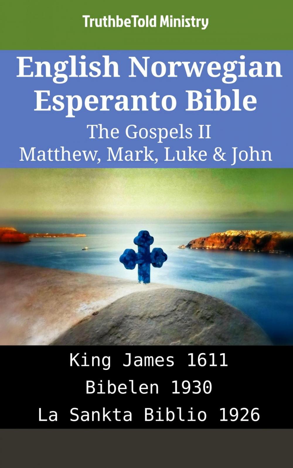 Big bigCover of English Norwegian Esperanto Bible - The Gospels II - Matthew, Mark, Luke & John