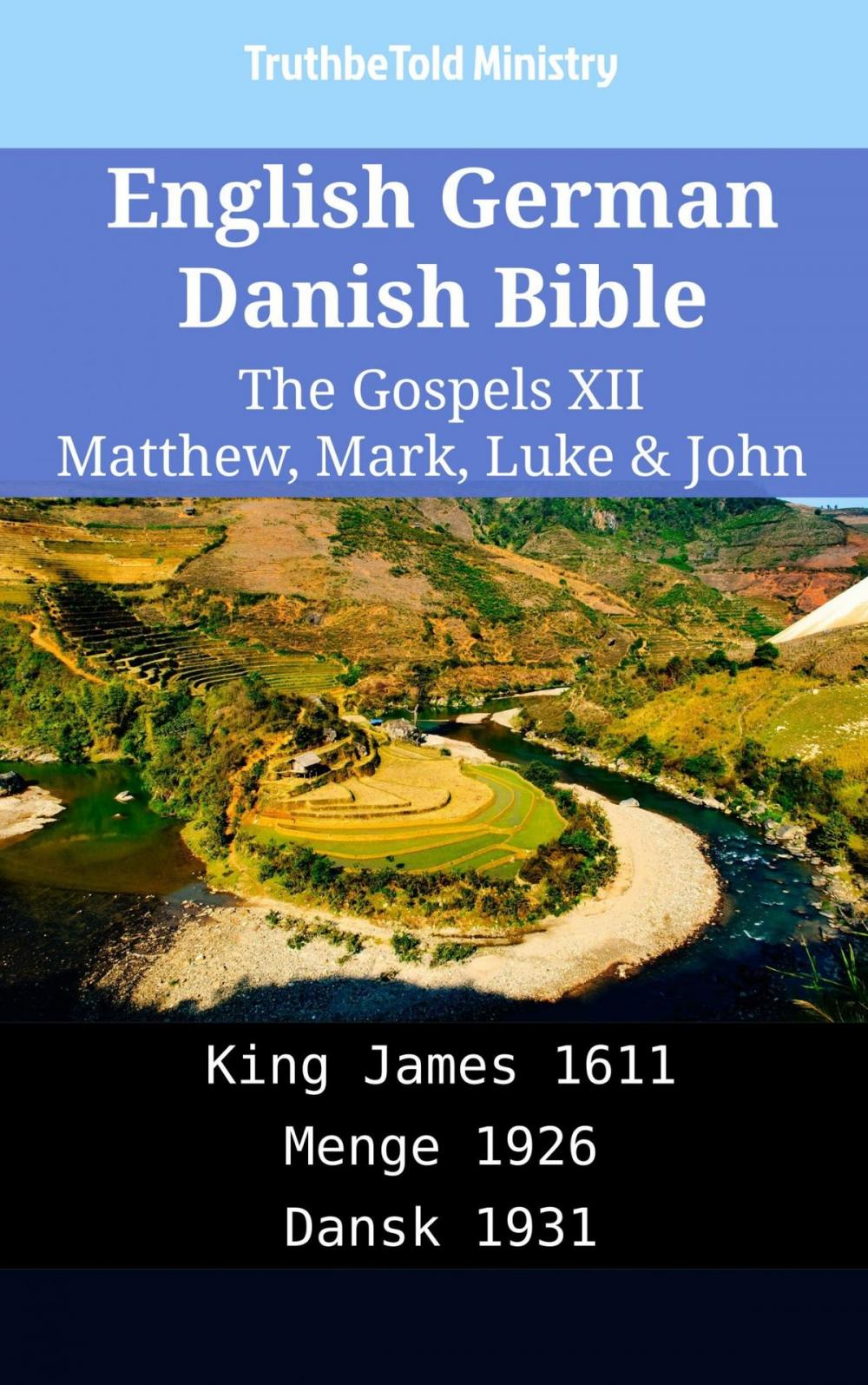 Big bigCover of English German Danish Bible - The Gospels XII - Matthew, Mark, Luke & John