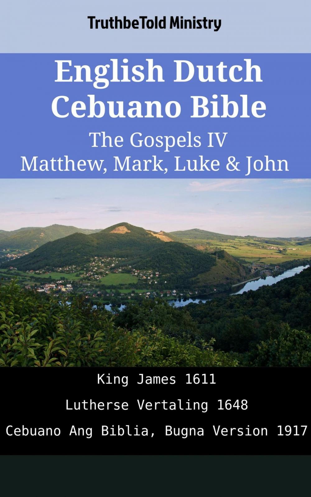 Big bigCover of English Dutch Cebuano Bible - The Gospels IV - Matthew, Mark, Luke & John