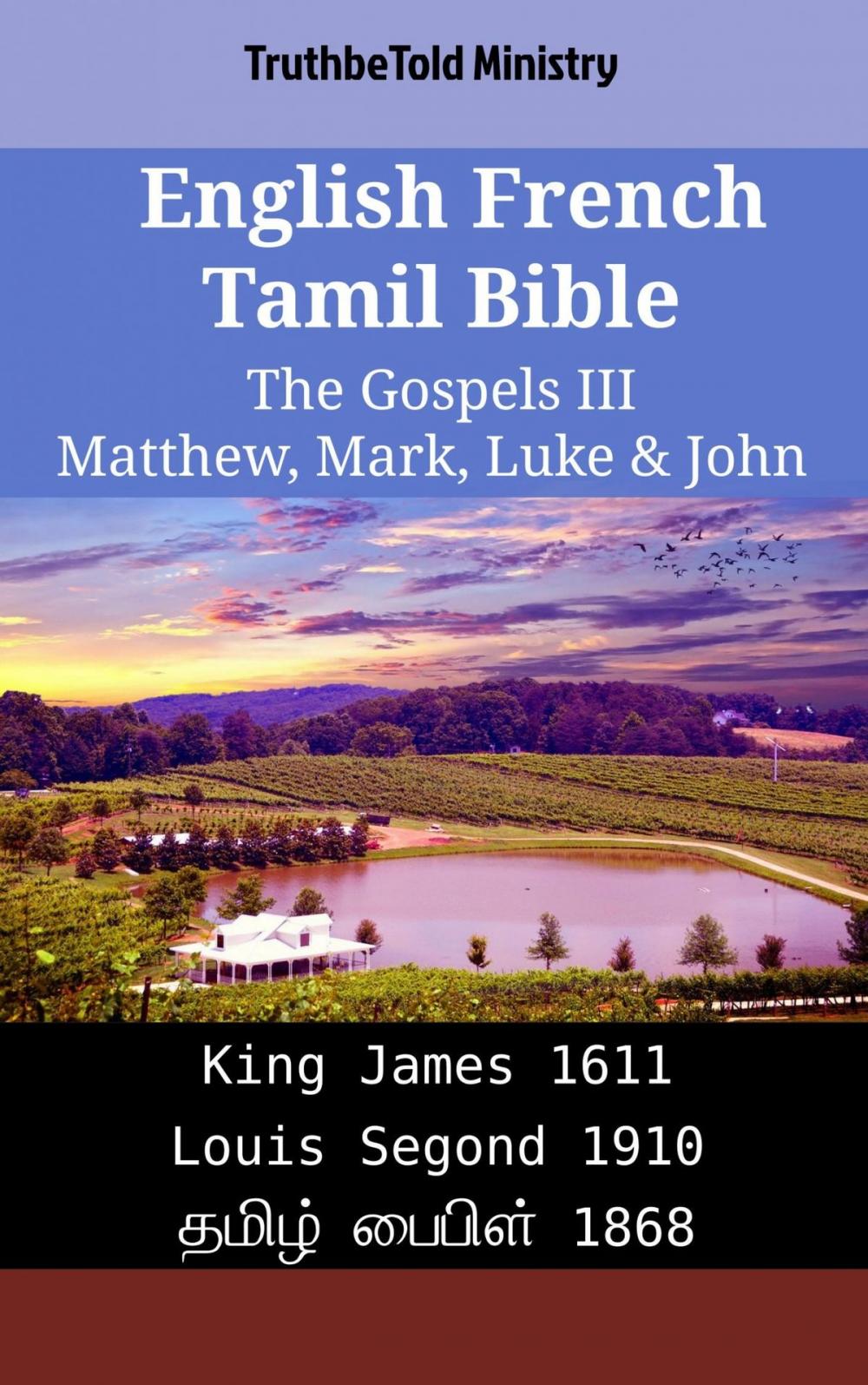 Big bigCover of English French Tamil Bible - The Gospels III - Matthew, Mark, Luke & John