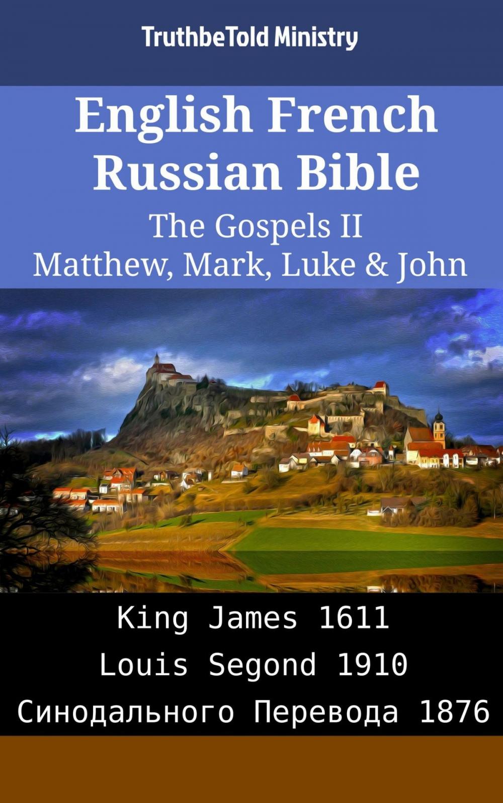 Big bigCover of English French Russian Bible - The Gospels II - Matthew, Mark, Luke & John