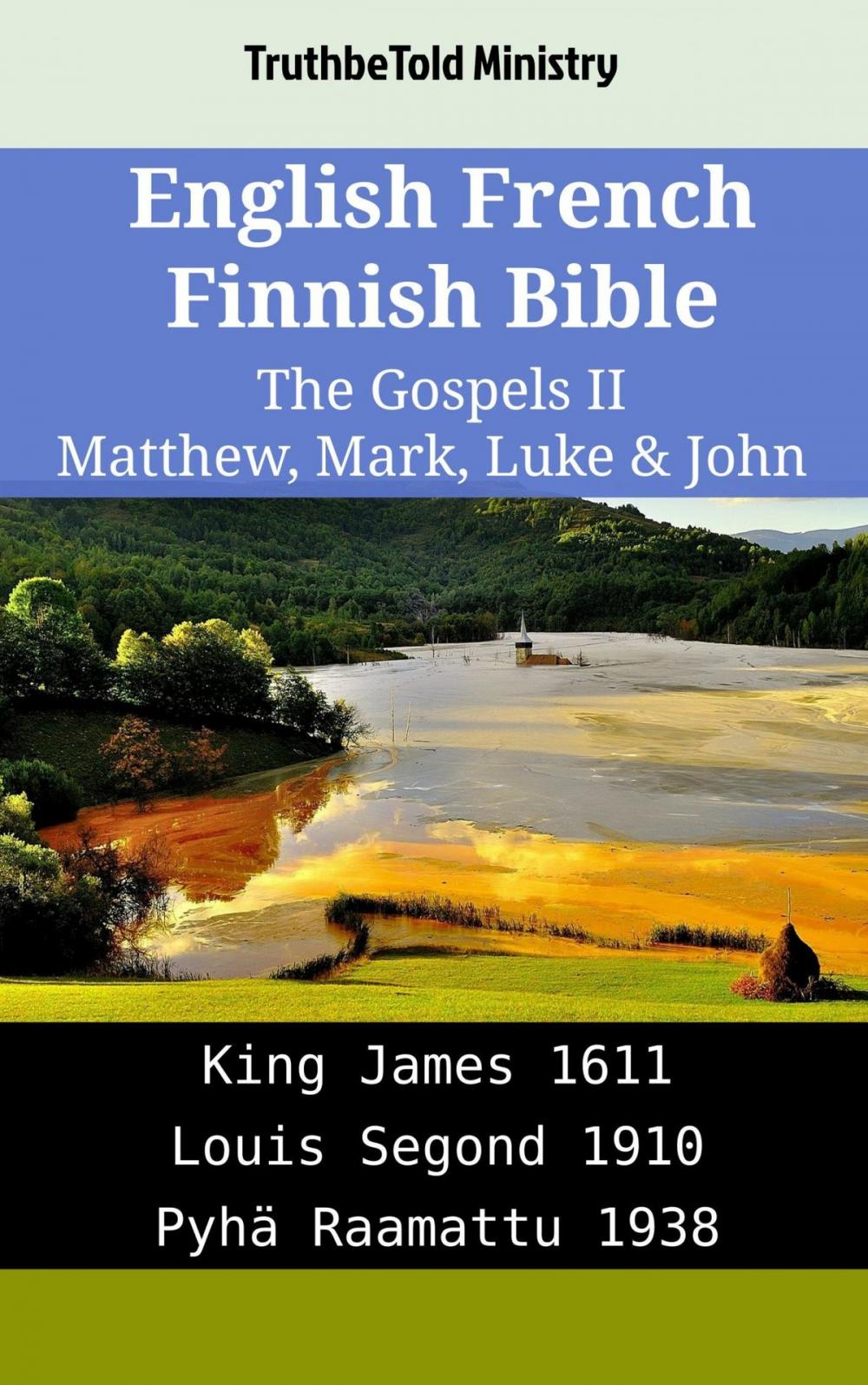 Big bigCover of English French Finnish Bible - The Gospels II - Matthew, Mark, Luke & John