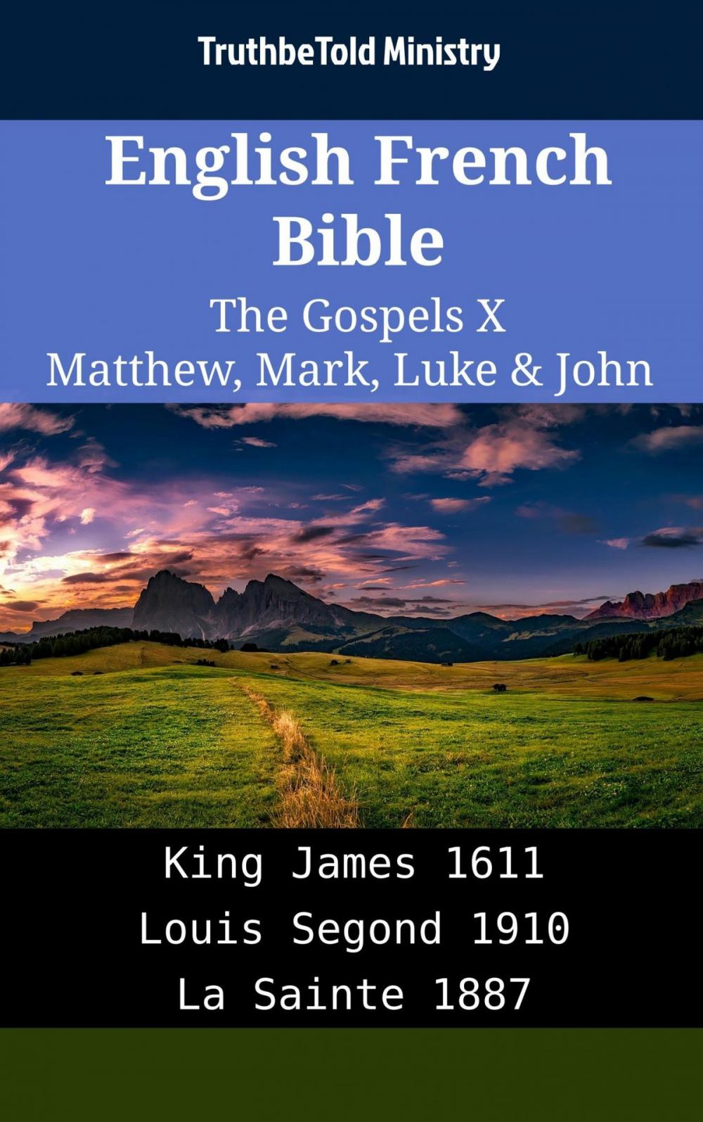 Big bigCover of English French Bible - The Gospels X - Matthew, Mark, Luke & John