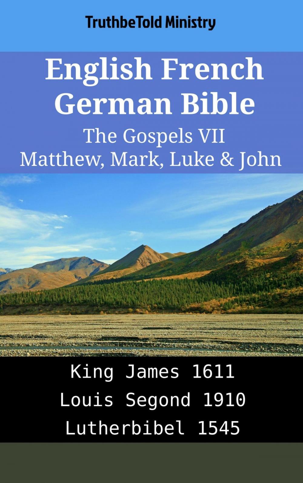 Big bigCover of English French German Bible - The Gospels VII - Matthew, Mark, Luke & John