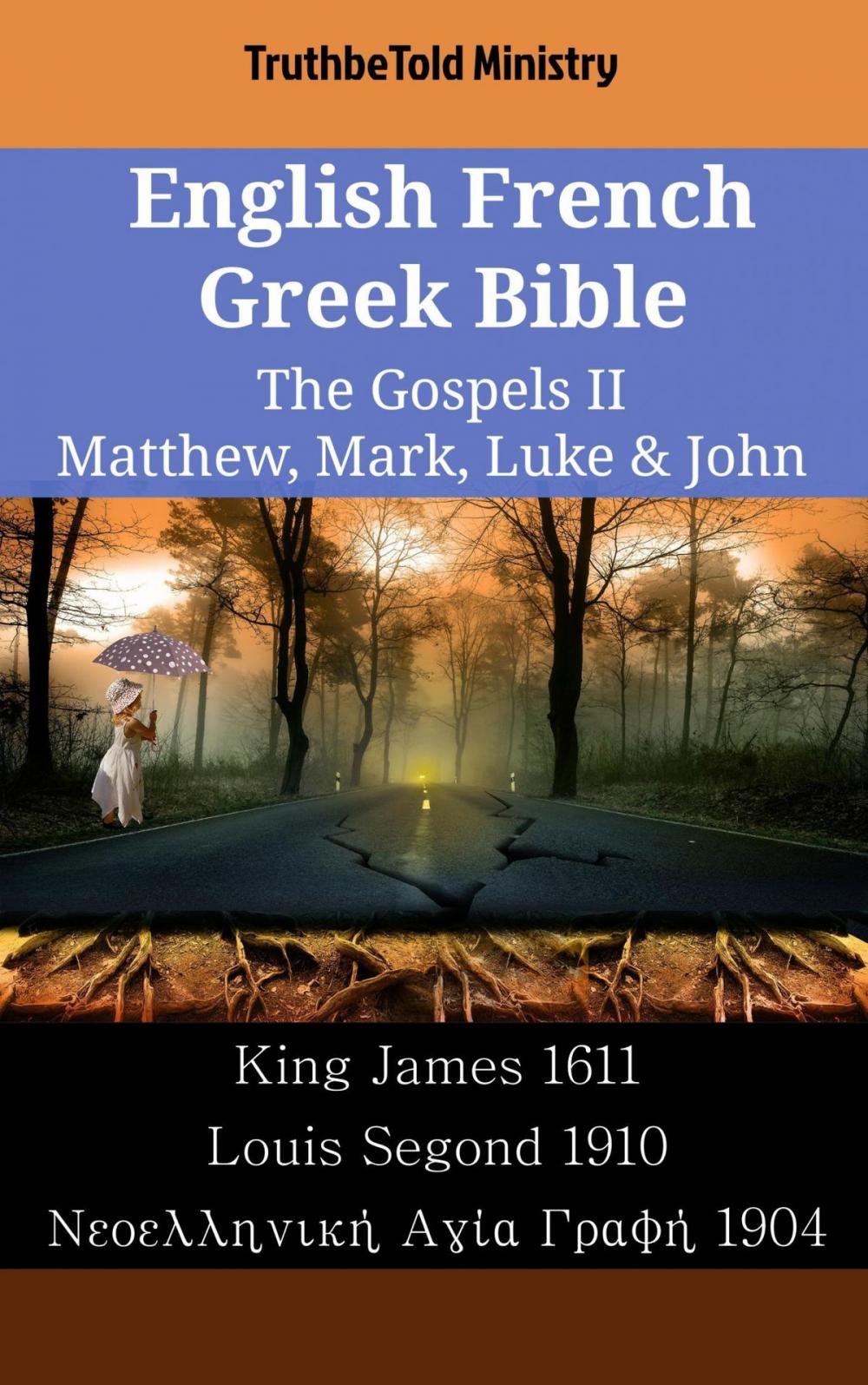 Big bigCover of English French Greek Bible - The Gospels II - Matthew, Mark, Luke & John