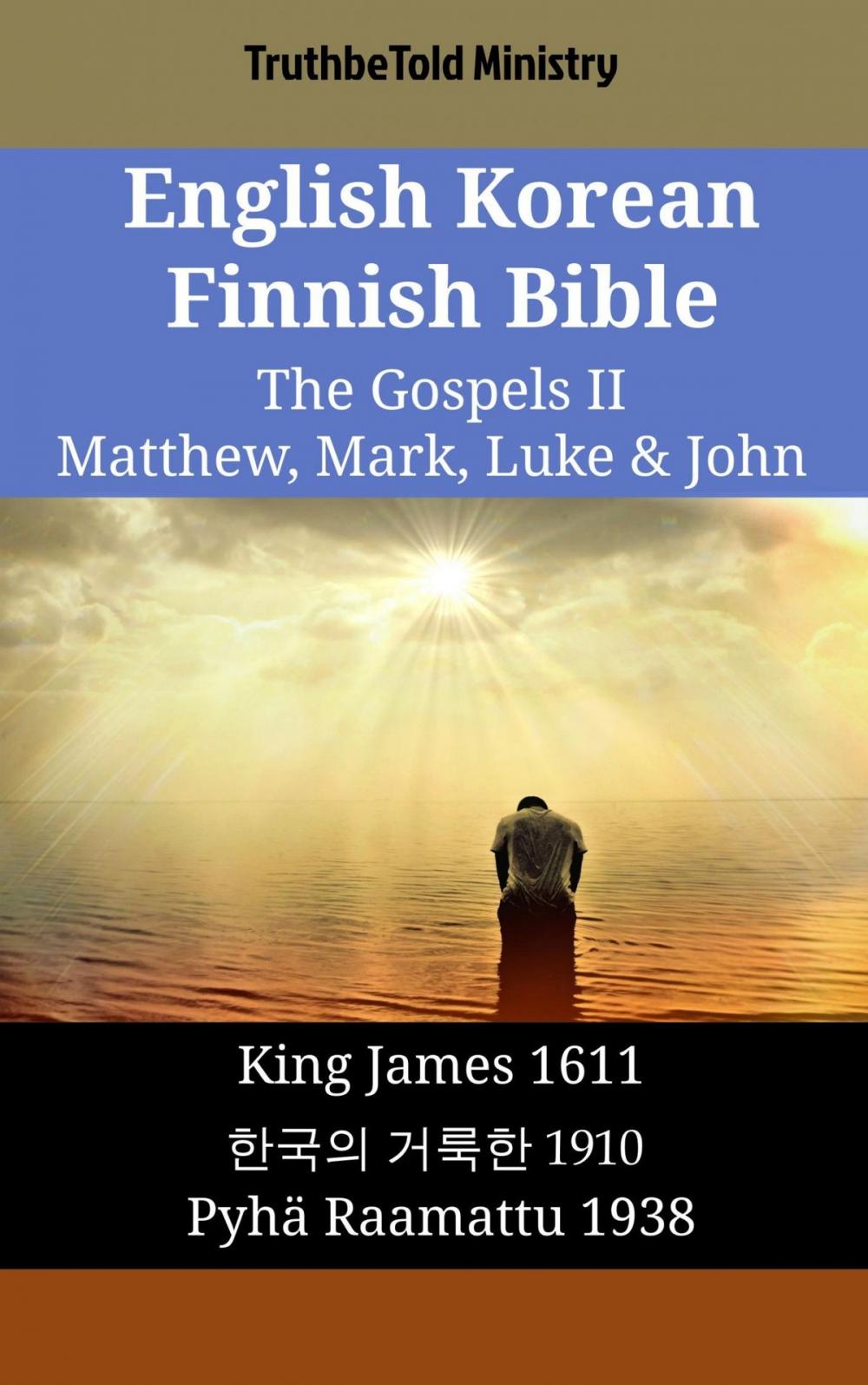 Big bigCover of English Korean Finnish Bible - The Gospels II - Matthew, Mark, Luke & John