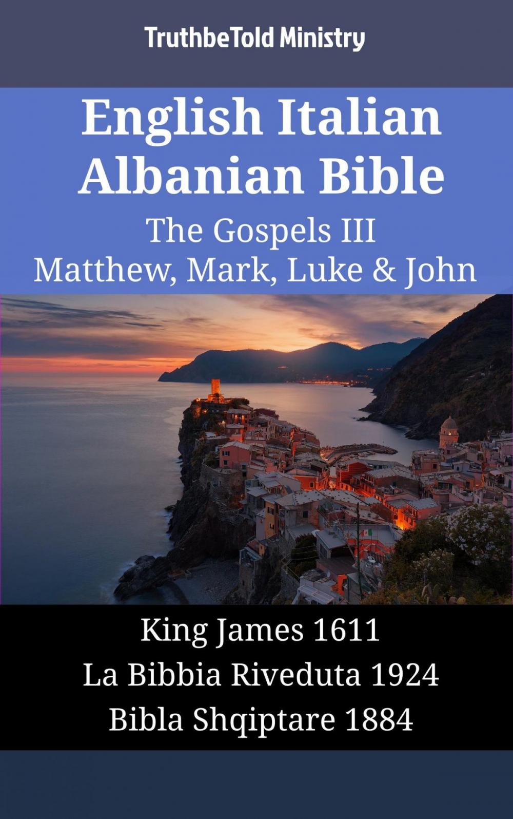 Big bigCover of English Italian Albanian Bible - The Gospels III - Matthew, Mark, Luke & John