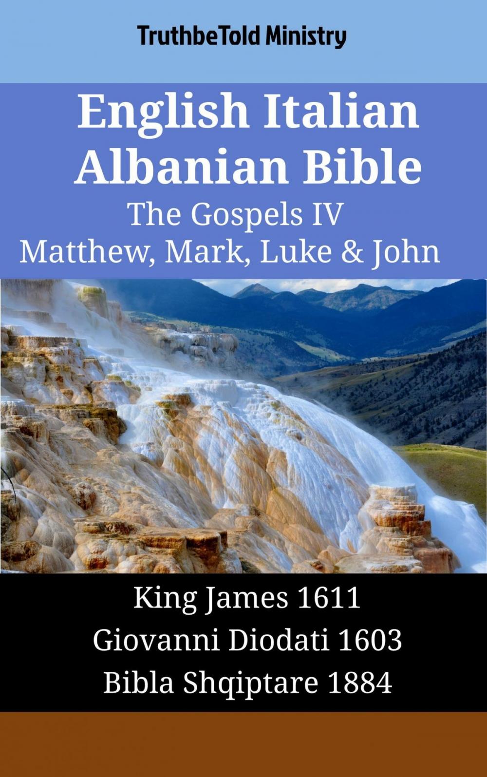 Big bigCover of English Italian Albanian Bible - The Gospels IV - Matthew, Mark, Luke & John