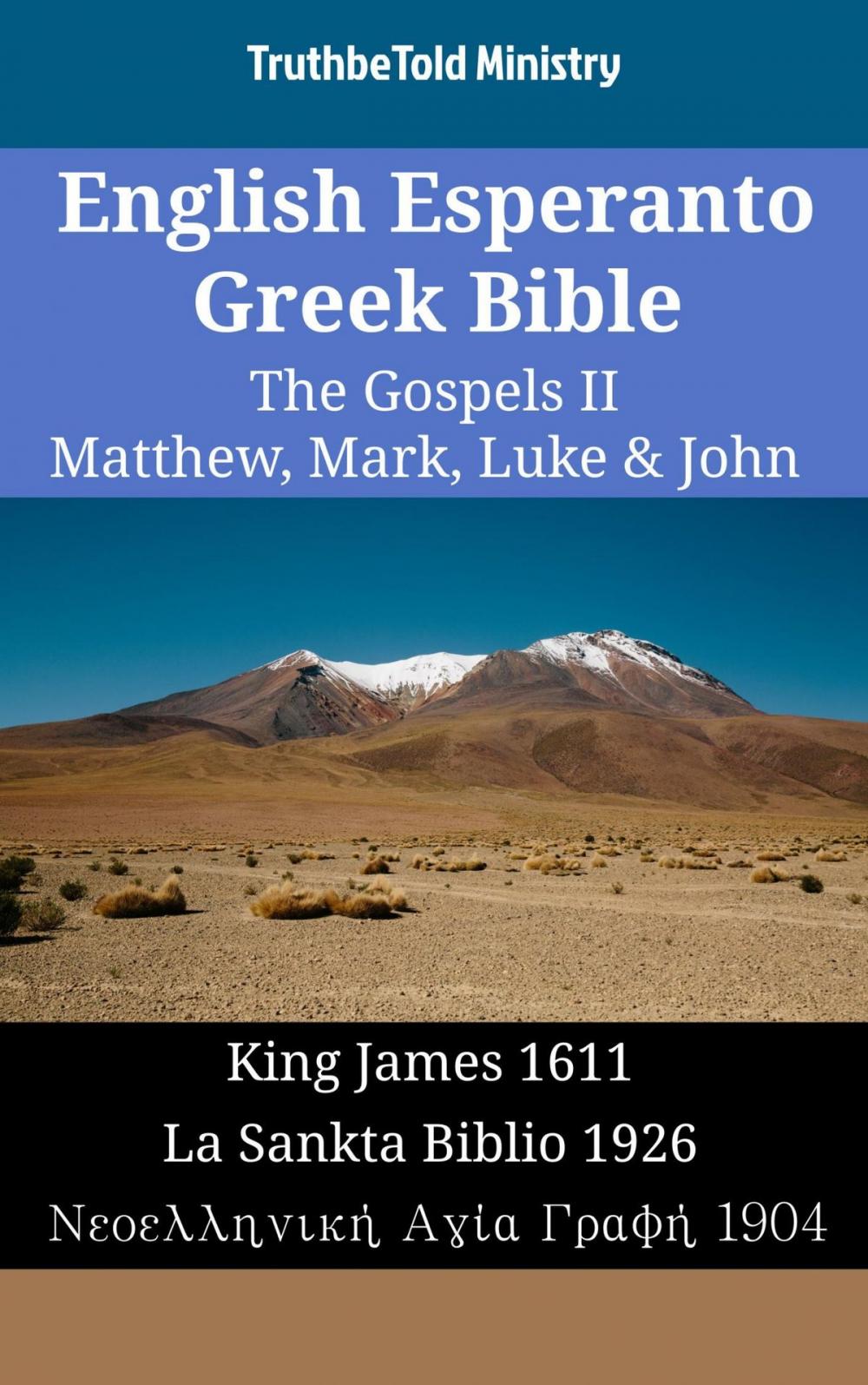 Big bigCover of English Esperanto Greek Bible - The Gospels II - Matthew, Mark, Luke & John