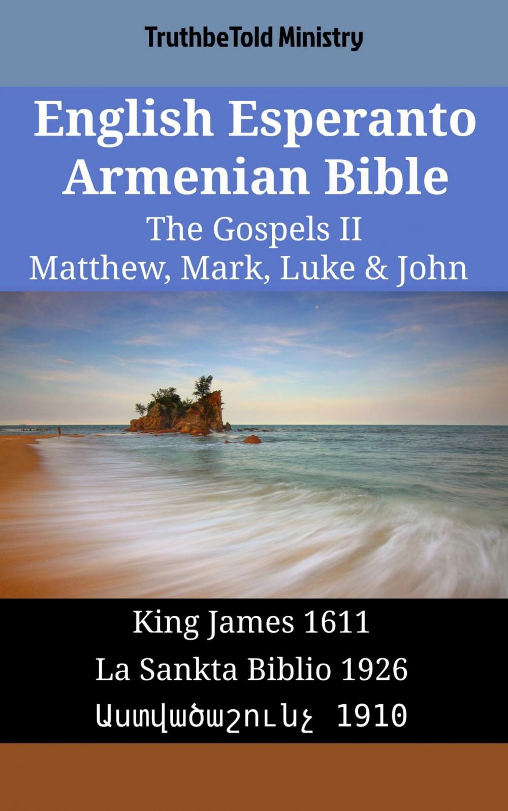 Big bigCover of English Esperanto Armenian Bible - The Gospels II - Matthew, Mark, Luke & John