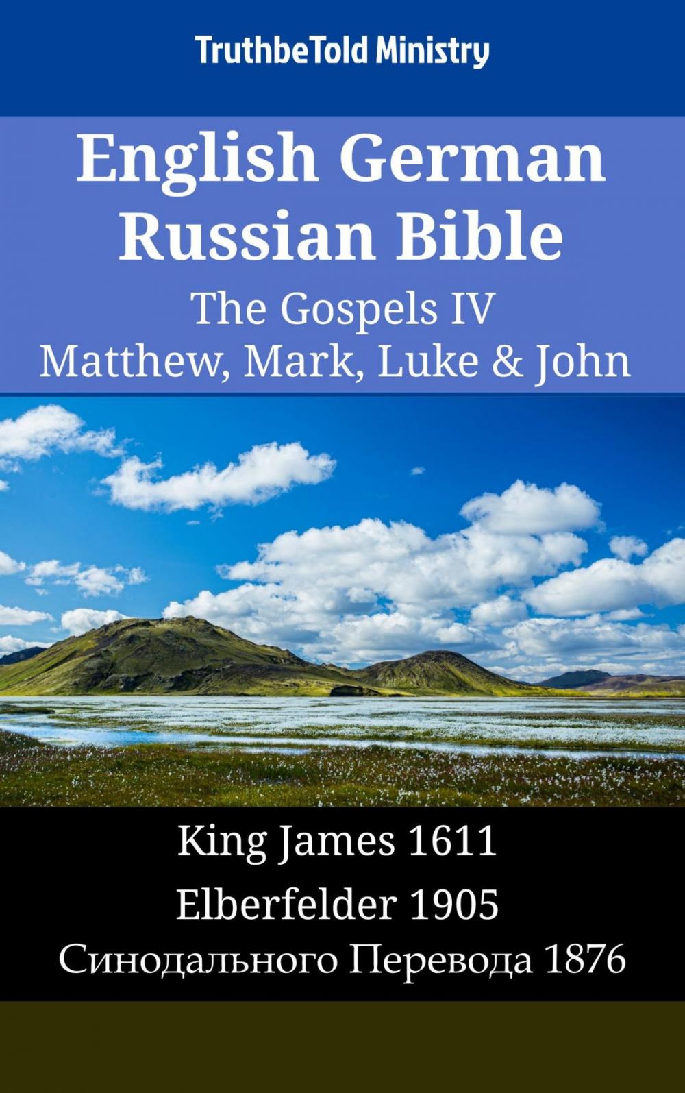 Big bigCover of English German Russian Bible - The Gospels IV - Matthew, Mark, Luke & John